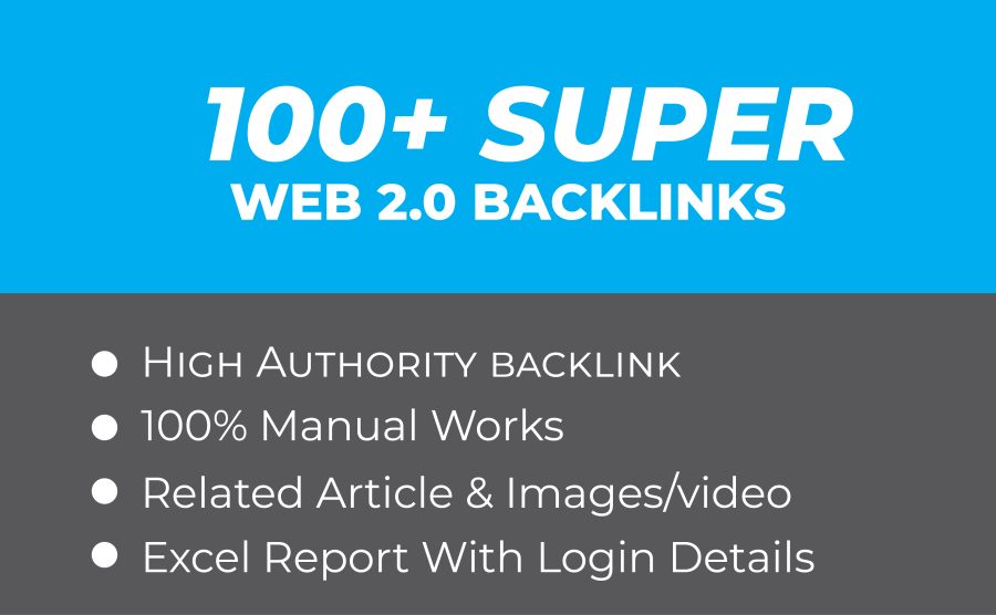I will build 100+ Super web 2.0 backlinks