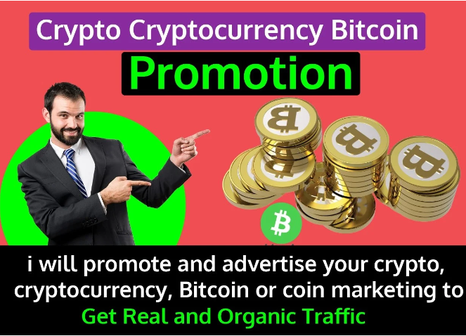  I will promote and advertise crypto, cryptocurrency, ico, bitcoin or any coin marketing
