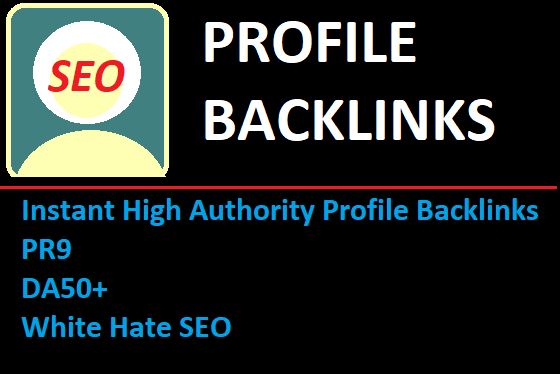 Profile backlink by High, DA, PA, PR, Site for grow your web site and get more profit.