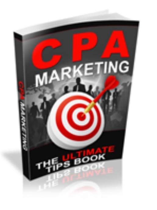 C P A MARKETING THE ULTIMATE TIPS BOOK 