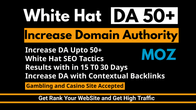 I will increase moz da 50 plus PBN 