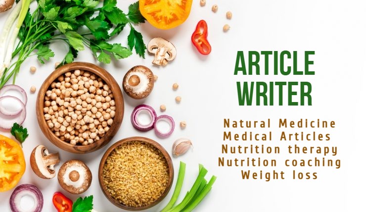 Health, Medical, Nutrition articles ....writer, copywriter & editing ...1000 words