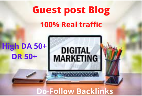 I will do guest post on digital marketing blog