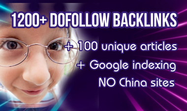 1200+ dofollow backlinks + 100 unique articles + Google indexing
