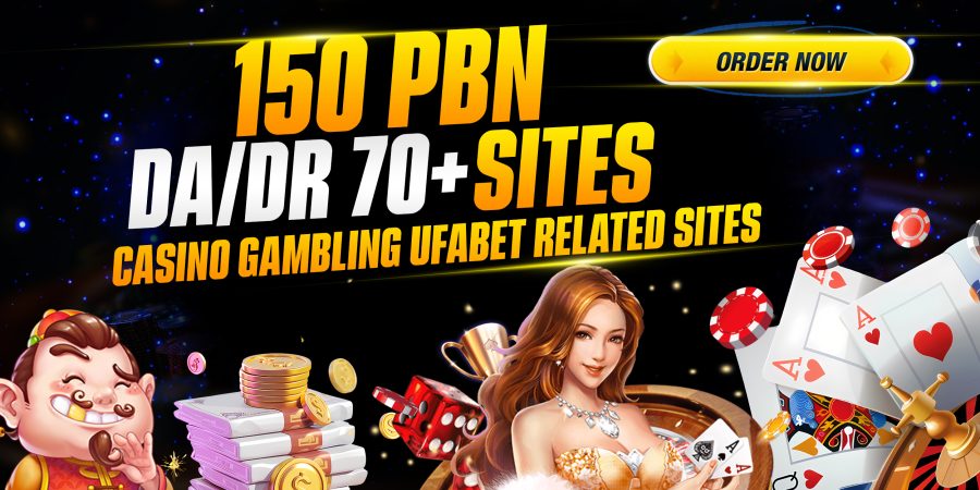 Thai-Korean-Indonesia 150 PBN DA/DR 50 To 70+ Sites Casino Gambling UFABET Related Sites