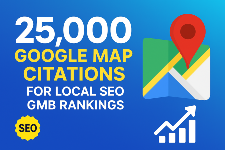 I will do 25,000 Google Map Citations for Local SEO, GMB Rankings