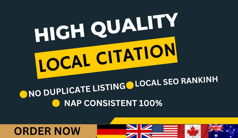 I will do 100 local seo citations,usa,UK, canada,aus,germany,uae,china,singapore,france,