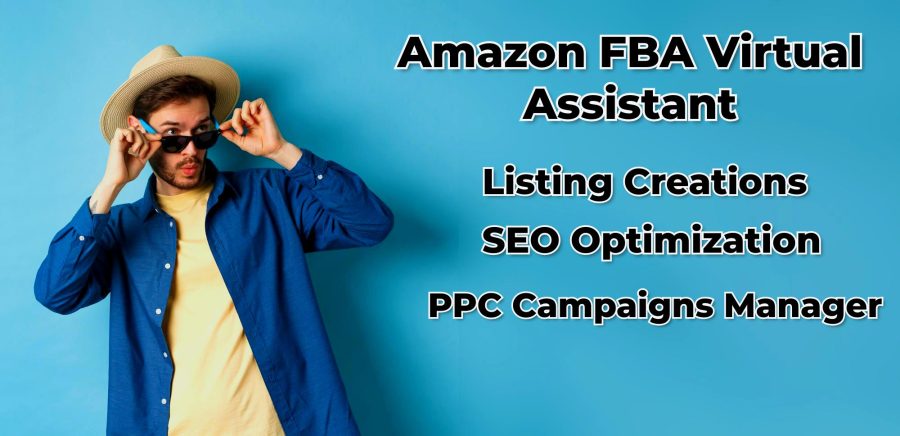 I will be amazon fba virtual assistant for private label, amazon ppc expert