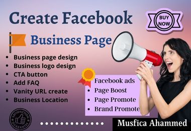 I will be youre Facebook Buisness page creator, setup organizer, Brand promoter.