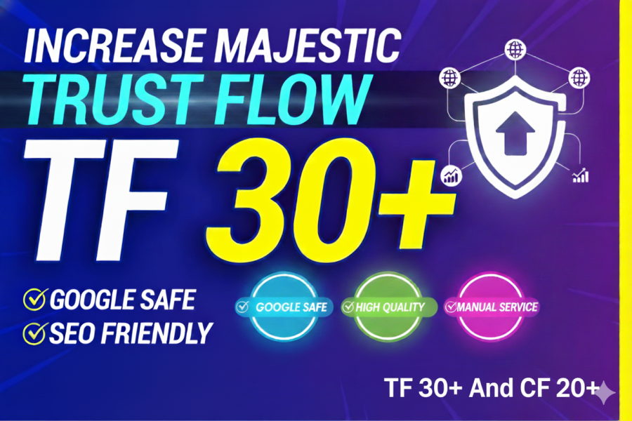 Increase Website Authority Majestic TF 30+ And CF 20+