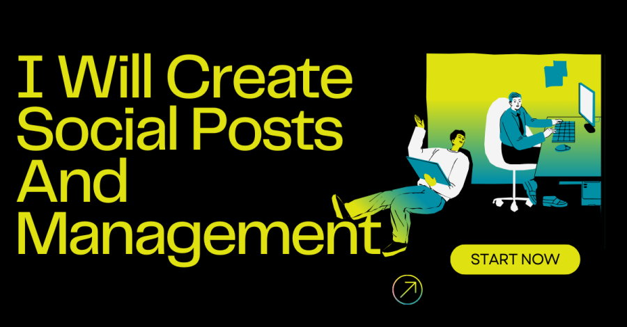  I am Creating Social Posts and Management For Your Business