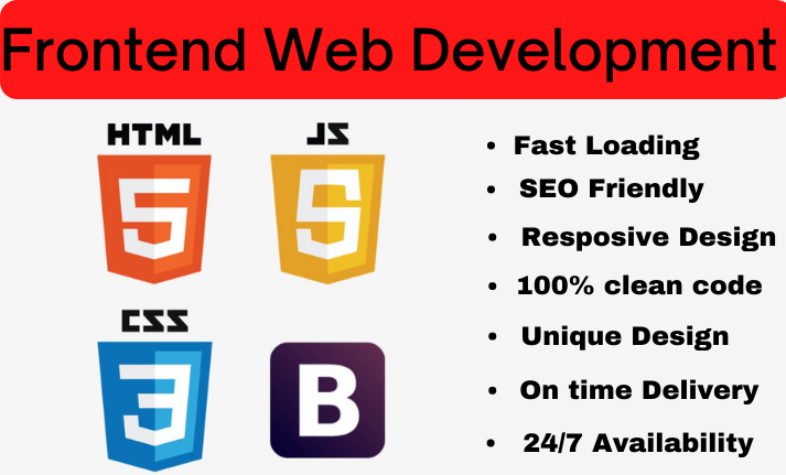 I will do frontend web development in html, css, bootstrap and react js