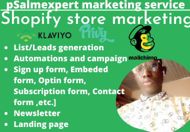 I will set up email automation, email flow,newsletter for your shopify store using klaviyo and privy