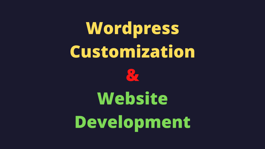  I will do WordPress customization fix issues on your website development 