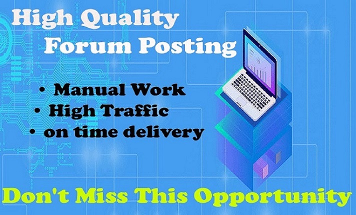 I will Provide High-Quality Forums-Post