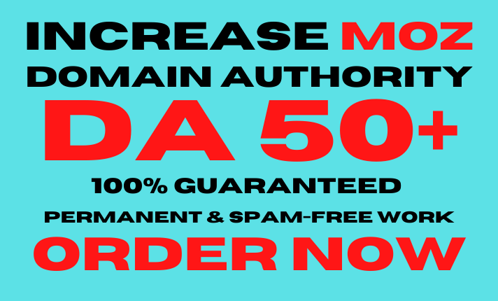 I will increase MOZ DA 50 plus of your site for 5$