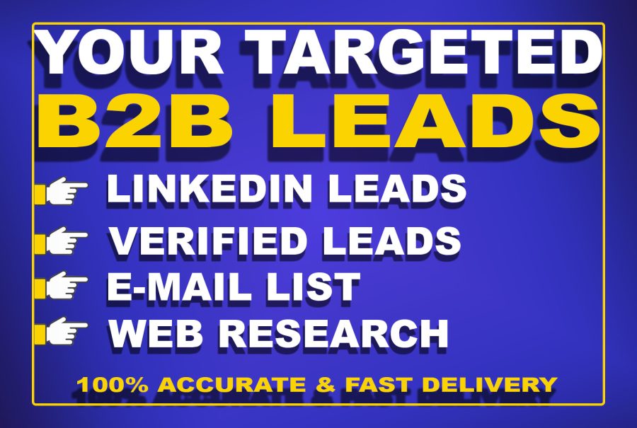 I will do b2b lead generation, linkedin lead, business leads, web research, targeted leads