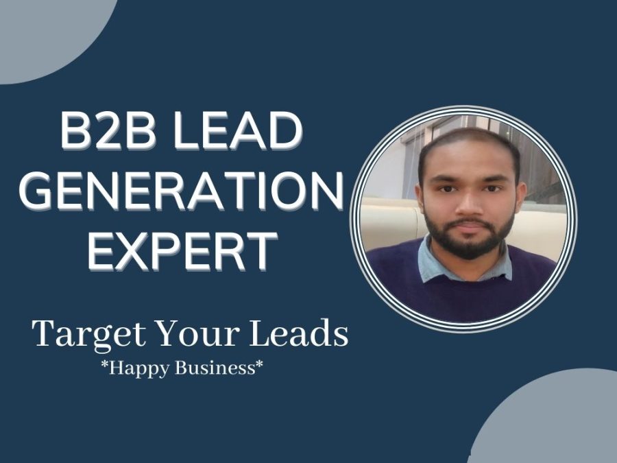 I will provide 500 High Targeted B2B leads, B2B Lead Generation and Valid Emails