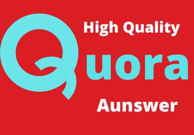 Best Quora Answers Based on Your Keywords with 25 High Quality Backlink 