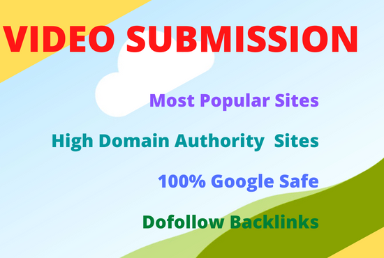  I will do 50 Video Submission seo backlinks high authority permanent dofollow link building