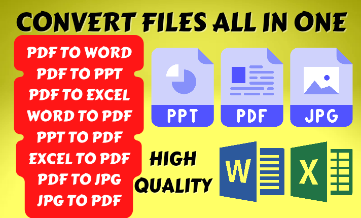 I will convert all types of file, pdf to word, ppt, excel, jpg and more