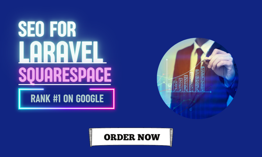 I will do wix, laravel & squarespace SEO for your website's ranking on google's 1st page