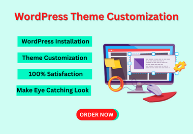 I will do wordpress theme customization and website customization 
