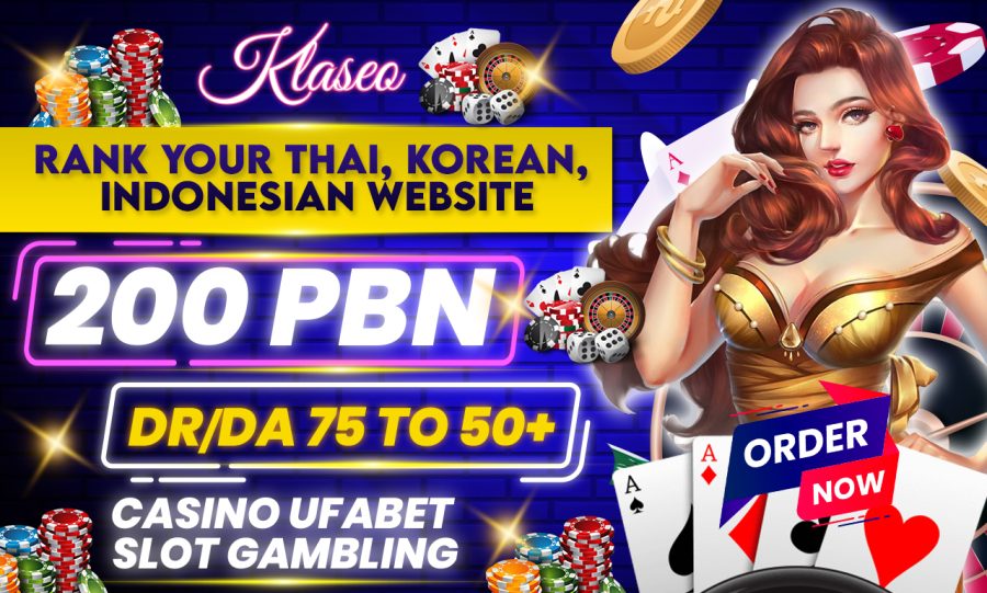Rank Your Thai, Korean, Ind0 Website 199 PBN DR/DA 75 to 50+ Casino UFAbet slot Gambling links