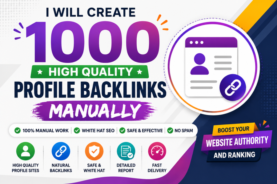 I Will Build Manual High Quality Profile Backlinks for SEO Ranking