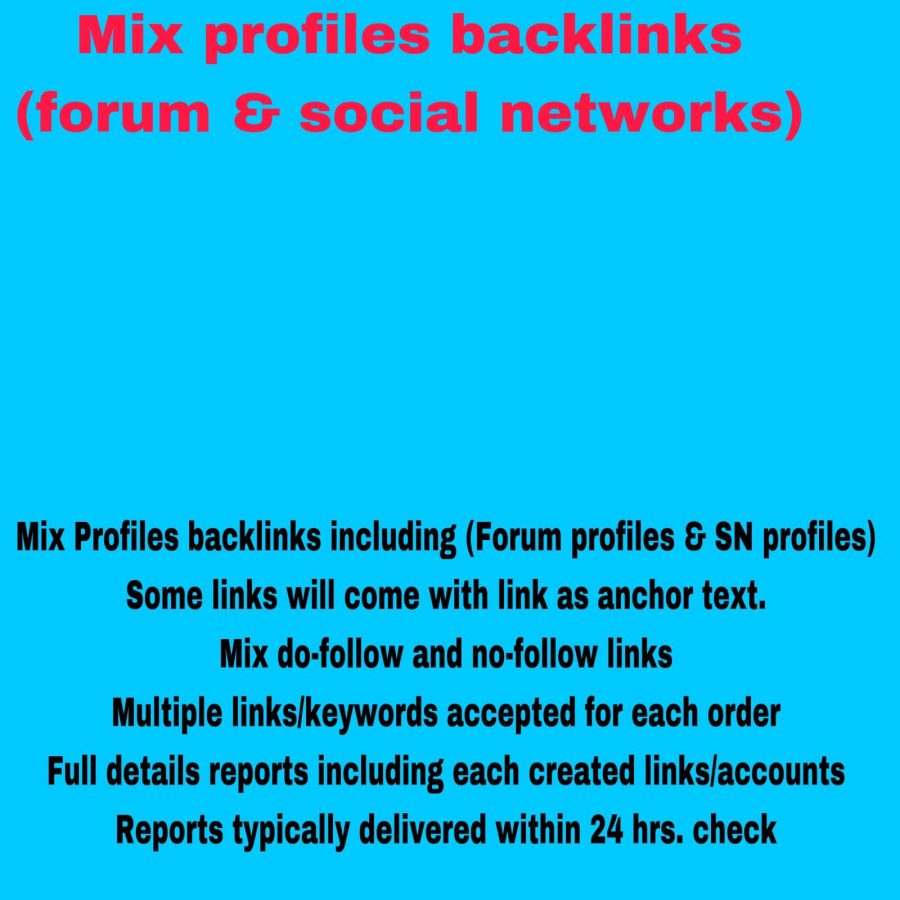 Mix profiles backlinks (forum & social networks)
