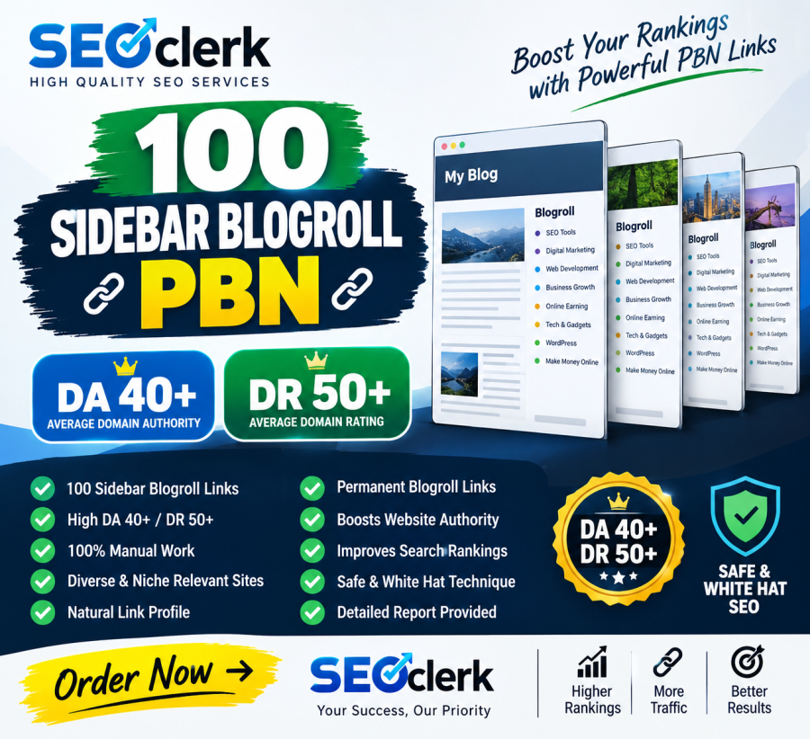 100 Sidebar Blogroll PBN Backlinks | DA 40+ DR 50+ High Authority Links