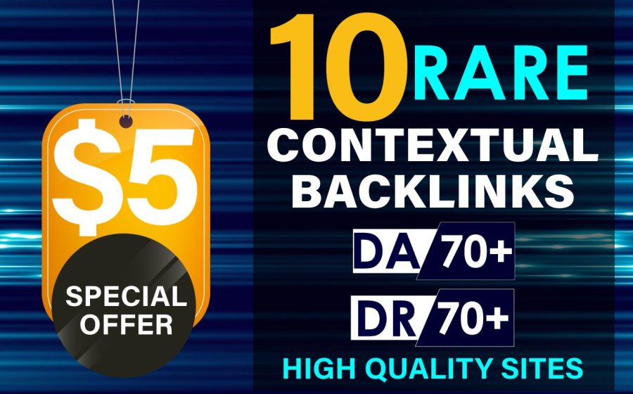 10 Rare Contextual Backlinks on DA, DR 70+
