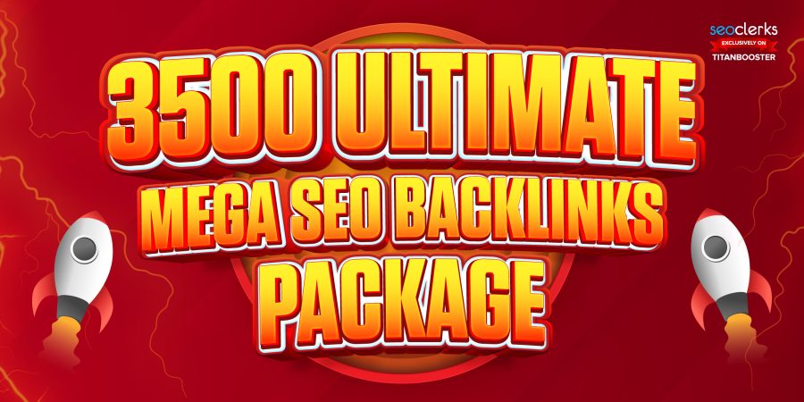 ULTIMATE MEGA SEO PACKAGE-3 Tier Premium Backlinks for Unstoppable Google Rankings