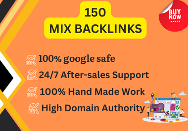 I will build 150 high DA/DR Mix Backlinks plan for your website to help google ranking