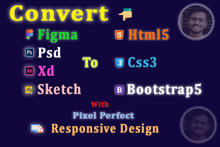  Convert figma, psd, xd, sketch, pdf, png to html, css, bootstrap responsive website design