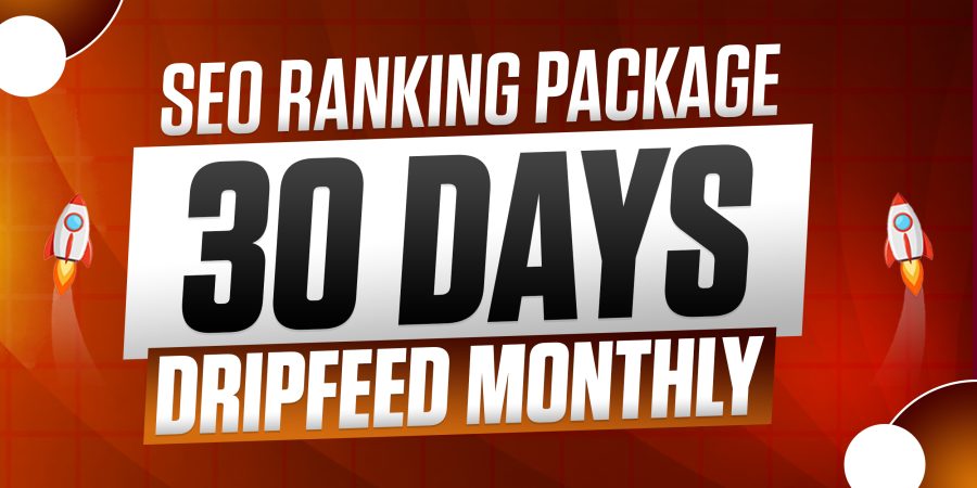 Build 30 Days Dripfeed Monthly SEO Ranking Backlinks Campaign
