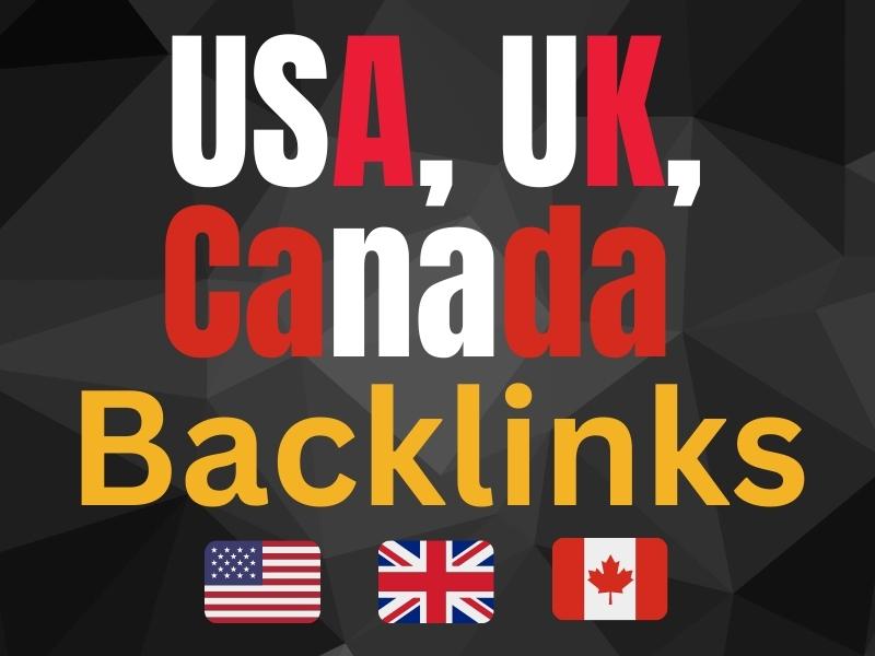 I will manually create USA,UK,CANADA backlinks to high da websites