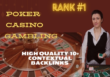 Rank your casino poker gambling site with 10+ high quality web 2 contextual guest post backlinks 