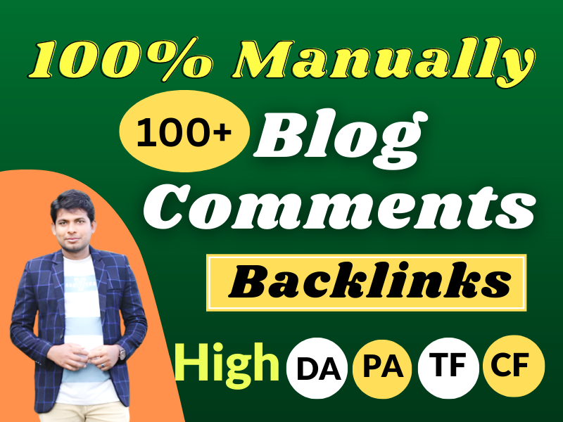 I will provide 100 dofollow high DA PA blog comments backlinks manually link building SEO service