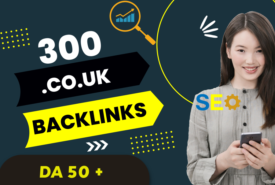 Boost your seo with 300 high da .co.uk backlinks