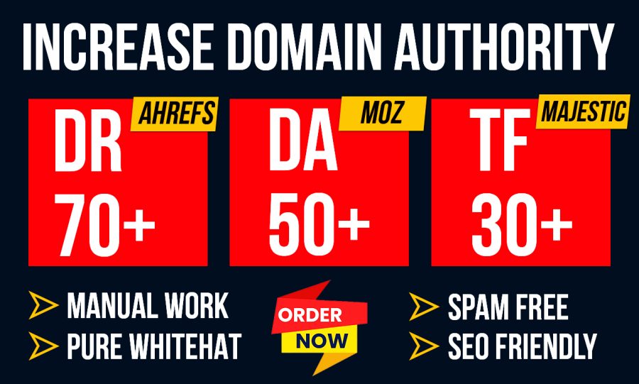 I will increase increase website authourity moz DA,ahrefs DR,majestic TF