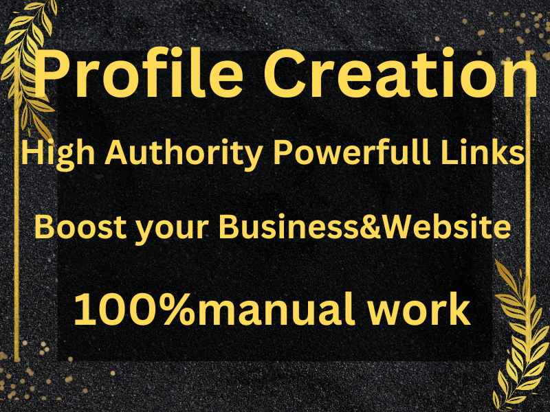 I will build high DA 200 powerful profile creation backlinks for rank fast