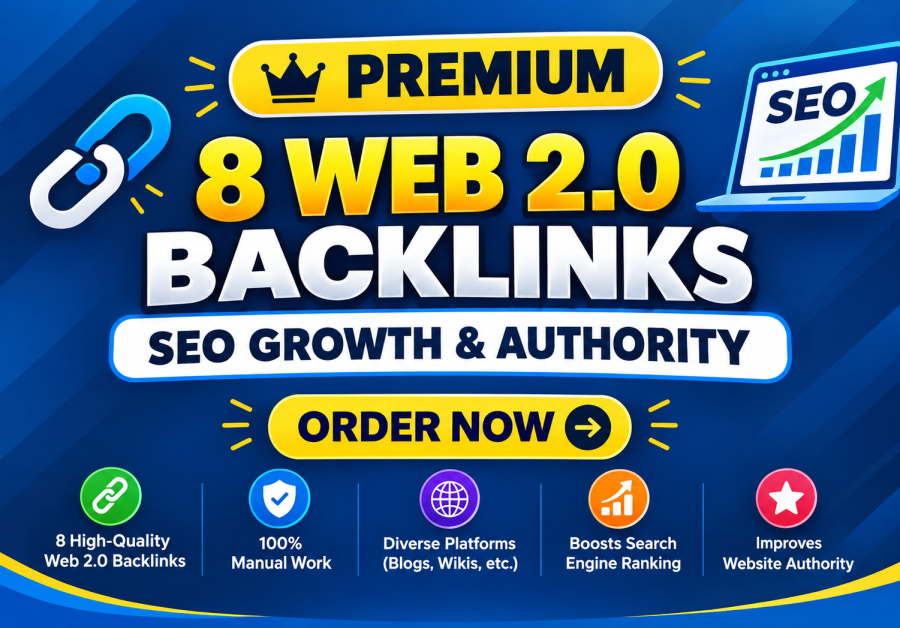 Premium 8 Web 2.0 Backlinks for SEO Growth & Authority
