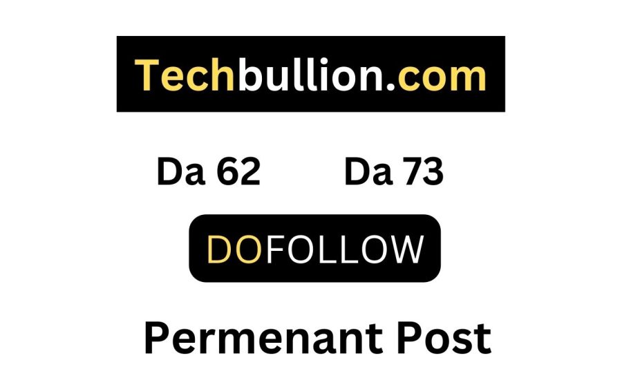 Guest Post On techbullion.com high traffice site DA62