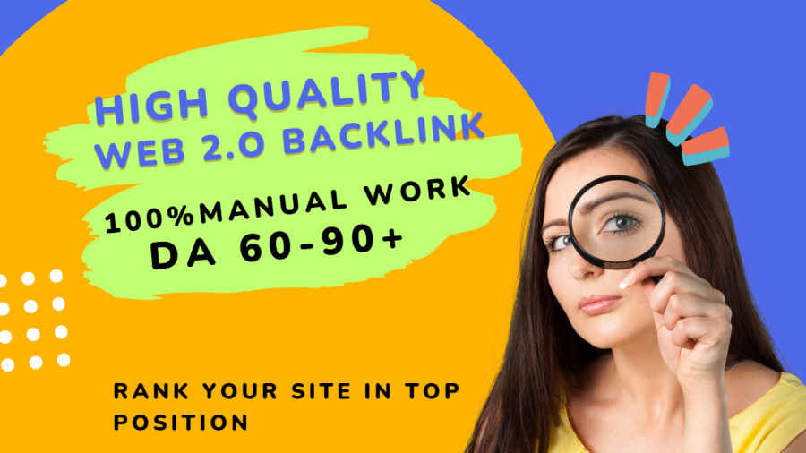 I will do 20+ High Quality Contexual web 2.0 Backlinks 