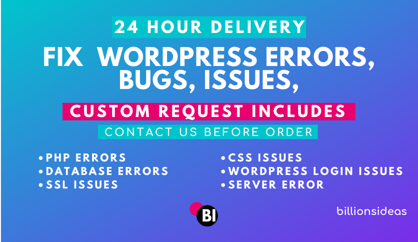 I will fix wordpress errors, fix wordpress issues, wordpress bug, fix woocommerce error