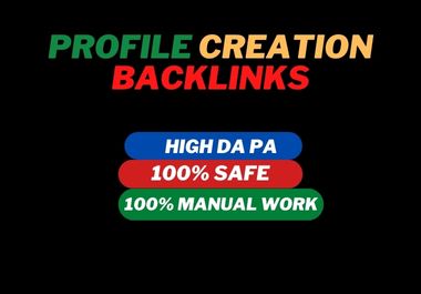  I will do 100 hq manually social media profile creation and link building service