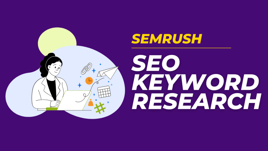 I will do Excellent SEMRUSH SEO Keyword Research 
