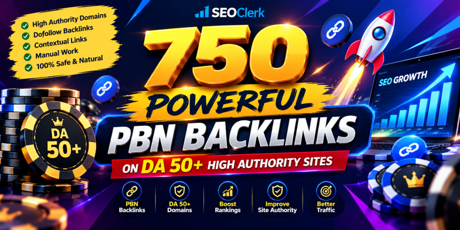 750 Powerful PBN Backlinks from High-Authority DA 50+ Websites to Boost SEO