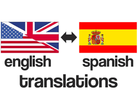 I will translate English to Spanish and Spanish to English